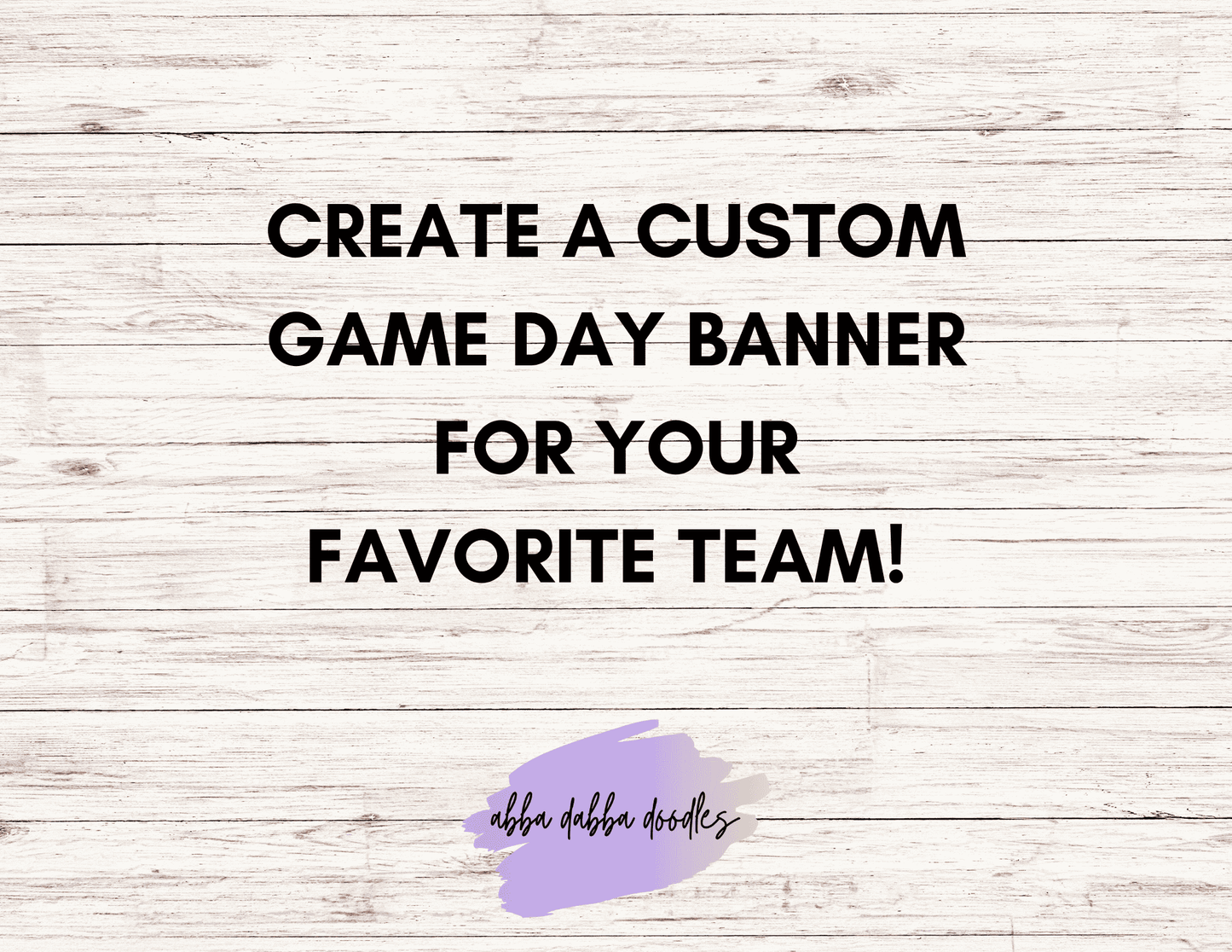 Game Day Banner - Custom